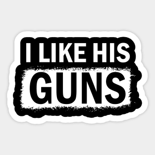 I Like His Guns I Like Her Buns Couple Matching Sticker